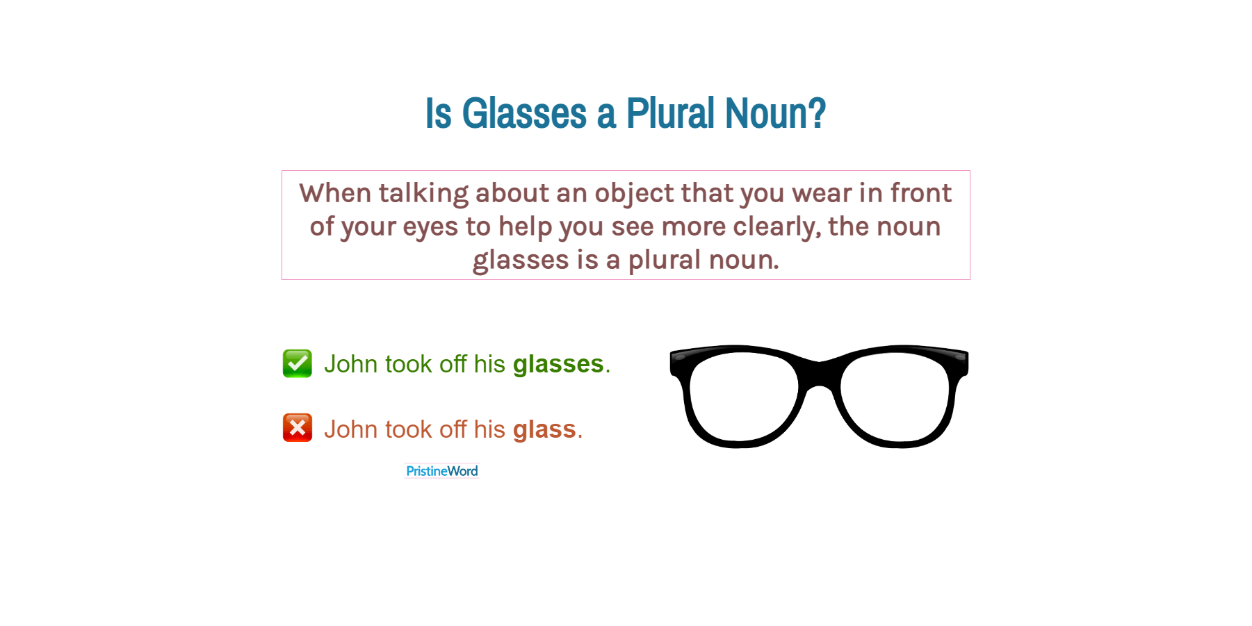 Is Glasses A Plural Noun 