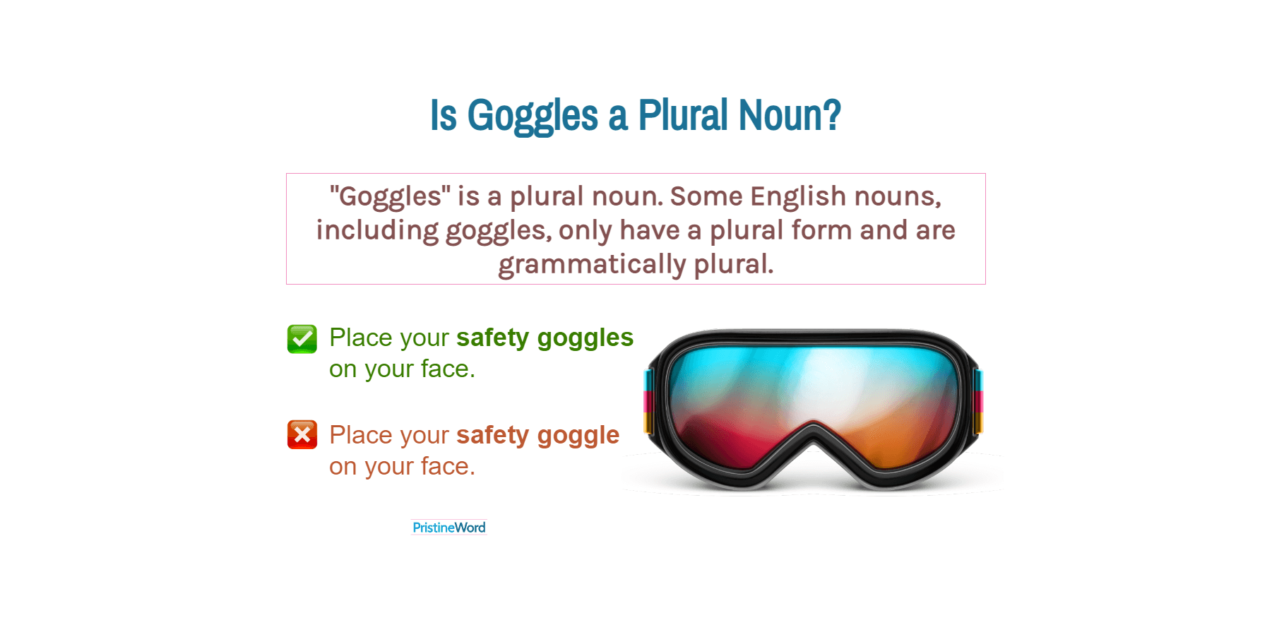 Is Goggles Singular Or Plural