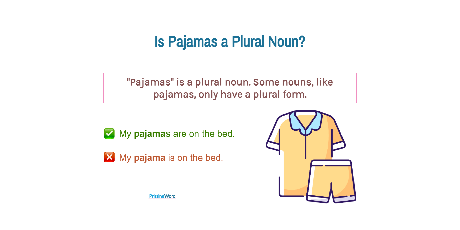 is-pajamas-a-plural-noun