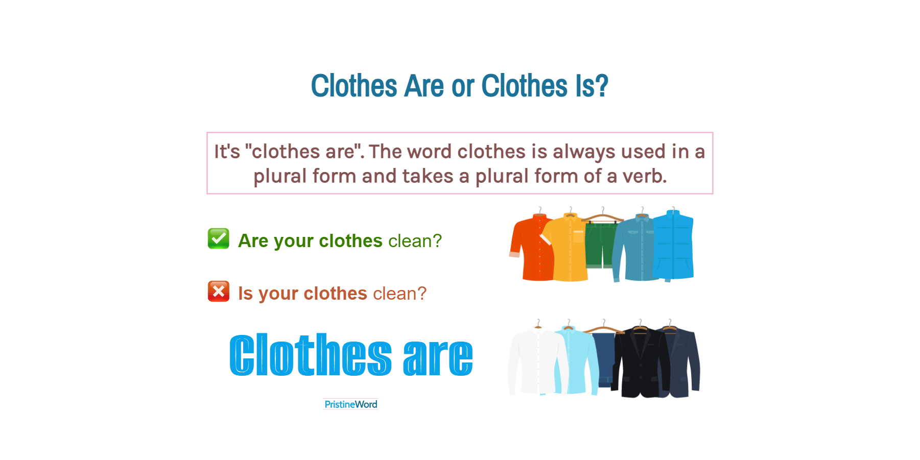 clothes-are-or-clothes-is-which-is-correct