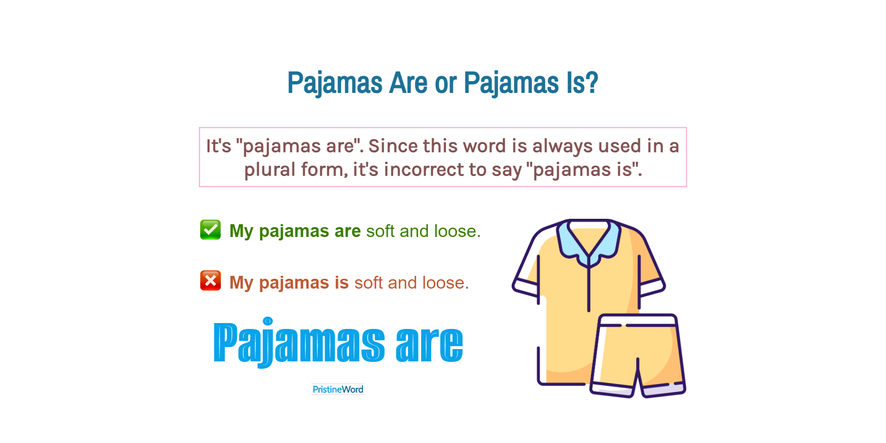 pajamas-are-or-pajamas-is-which-is-correct